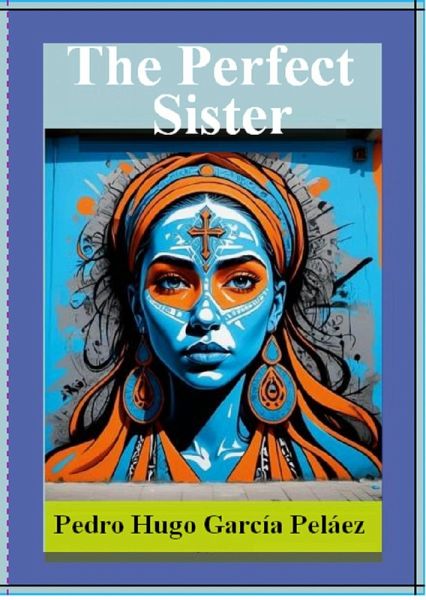 The Perfect Sister (eBook, ePUB)