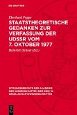 Staatstheoretische Gedanken zur Verfassung der UdSSR vom 7. Oktober 1977 (eBook, PDF) Staatstheoretische Gedanken zur Verfassung der UdSSR vom 7. Oktober 1977 (eBook, PDF)