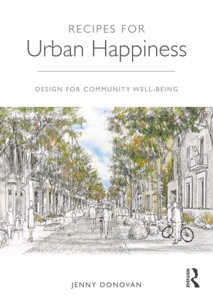 Recipes for Urban Happiness (eBook, PDF)