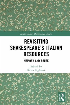 Revisiting Shakespeare's Italian Resources (eBook, ePUB)