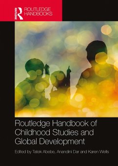 Routledge Handbook of Childhood Studies and Global Development (eBook, PDF)