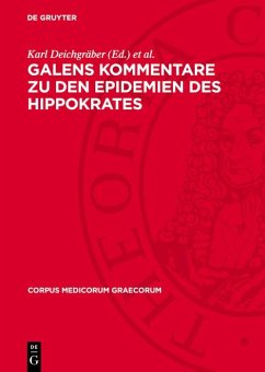 Galens Kommentare zu den Epidemien des Hippokrates (eBook, PDF)