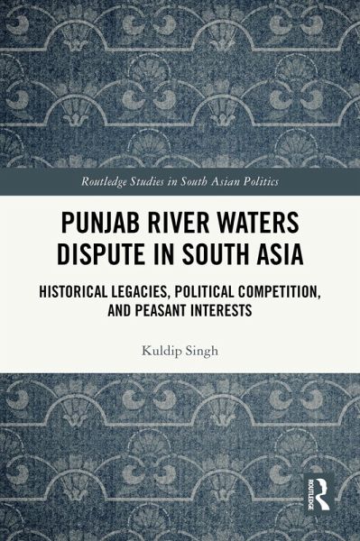Punjab River Waters Dispute in South Asia (eBook, ePUB)
