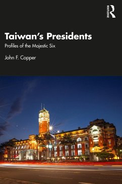 Taiwan's Presidents (eBook, PDF) - Copper, John F.