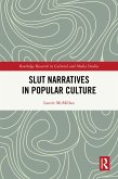 Slut Narratives in Popular Culture (eBook, ePUB)
