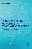 Psychoanalytic Principles in Psychiatric Practice (eBook, ePUB)