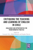 Critiquing the Teaching and Learning of English in Chile (eBook, PDF)