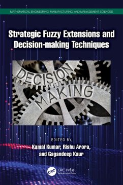 Strategic Fuzzy Extensions and Decision-making Techniques (eBook, PDF)