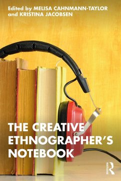 The Creative Ethnographer's Notebook (eBook, PDF)