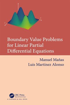 Boundary Value Problems for Linear Partial Differential Equations (eBook, ePUB) - Mañas, Manuel; Alonso, Luis Martínez