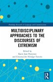 Multidisciplinary Approaches to the Discourses of Extremism (eBook, ePUB)