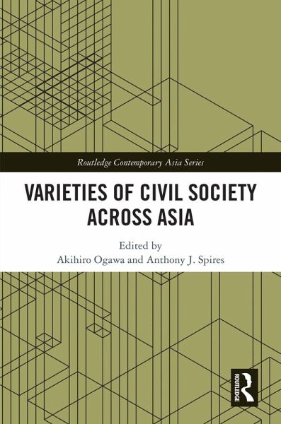 Varieties of Civil Society Across Asia (eBook, ePUB) Varieties of Civil Society Across Asia (eBook, ePUB)
