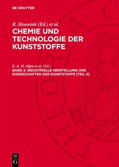 Industrielle Herstellung und Eigenschaften der Kunststoffe [Teil II] (eBook, PDF)