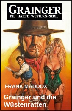 Cover Grainger und die Wüstenratten: Western (eBook, ePUB)