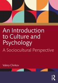 An Introduction to Culture and Psychology (eBook, ePUB) An Introduction to Culture and Psychology (eBook, ePUB)