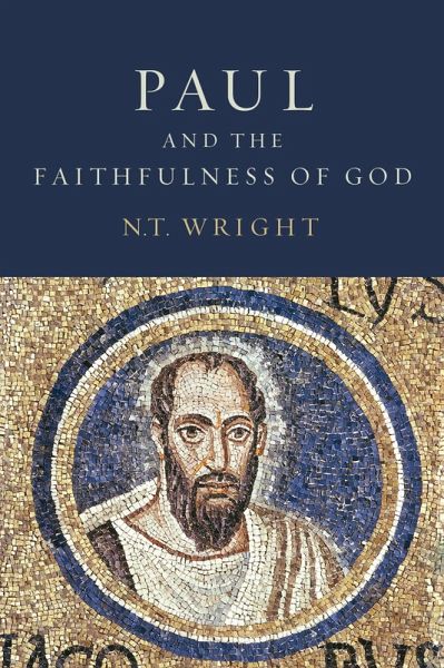 Paul and the Faithfulness of God (eBook, ePUB) Paul and the Faithfulness of God (eBook, ePUB)