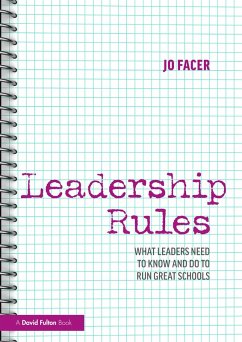 Cover Leadership Rules: What Leaders Need to Know and Do to Run Great Schools (eBook, PDF)