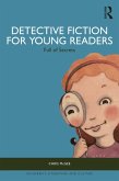 Detective Fiction for Young Readers (eBook, PDF) Detective Fiction for Young Readers (eBook, PDF)