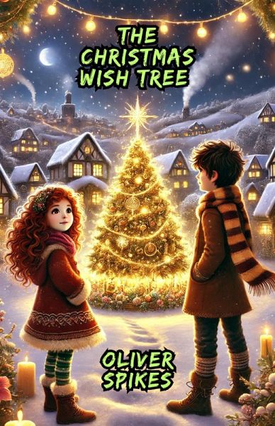The Christmas Wish Tree (eBook, ePUB) The Christmas Wish Tree (eBook, ePUB)