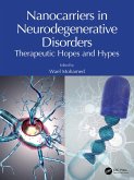 Nanocarriers in Neurodegenerative Disorders (eBook, PDF) Nanocarriers in Neurodegenerative Disorders (eBook, PDF)