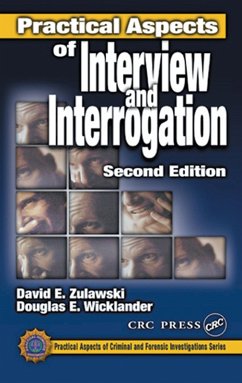 Practical Aspects of Interview and Interrogation (eBook, ePUB) - Zulawski, David E.; Wicklander, Douglas E.; Sturman, Shane G.; Hoover, L. Wayne