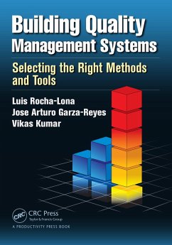 Building Quality Management Systems (eBook, ePUB) - Rocha-Lona, Luis; Garza-Reyes, Jose Arturo; Kumar, Vikas