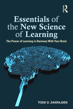 Essentials of the New Science of Learning (eBook, ePUB) - Zakrajsek, Todd D.