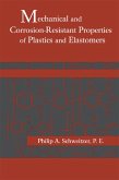 Mechanical and Corrosion-Resistant Properties of Plastics and Elastomers (eBook, ePUB)