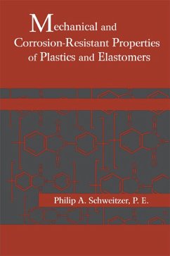 Cover Mechanical and Corrosion-Resistant Properties of Plastics and Elastomers (eBook, ePUB)