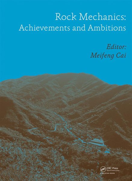 Rock Mechanics: Achievements and Ambitions (eBook, ePUB)