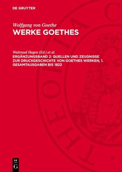 Cover Quellen und Zeugnisse zur Druckgeschichte von Goethes Werken, 1. Gesamtausgaben bis 1822 (eBook, PDF)