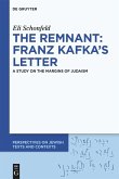 The Remnant: Franz Kafka's Letter (eBook, ePUB)