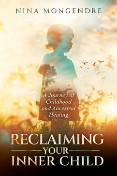 Cover Reclaiming Your Inner Child (eBook, ePUB)