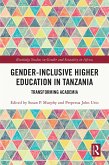Gender-Inclusive Higher Education in Tanzania (eBook, ePUB) Gender-Inclusive Higher Education in Tanzania (eBook, ePUB)