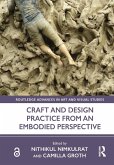 Craft and Design Practice from an Embodied Perspective (eBook, PDF)