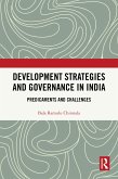 Development Strategies and Governance in India (eBook, PDF) Development Strategies and Governance in India (eBook, PDF)