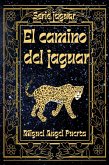 El camino del jaguar (eBook, ePUB)