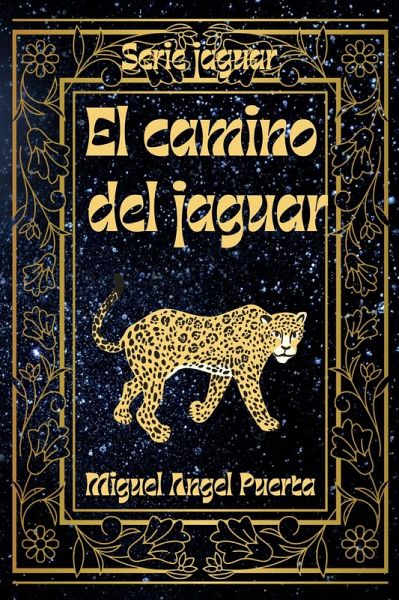 El camino del jaguar (eBook, ePUB)