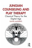 Jungian Counseling and Play Therapy (eBook, PDF)