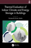 Thermal Evaluation of Indoor Climate and Energy Storage in Buildings (eBook, ePUB) Thermal Evaluation of Indoor Climate and Energy Storage in Buildings (eBook, ePUB)