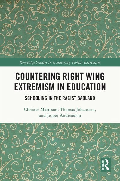 Countering Right Wing Extremism in Education (eBook, ePUB) Countering Right Wing Extremism in Education (eBook, ePUB)