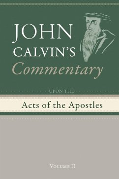 Commentary upon the Acts of the Apostles, Volume 2 (eBook, PDF)