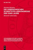 Die amerikanischen Schriftstellerkongresse der 30er Jahre (eBook, PDF)