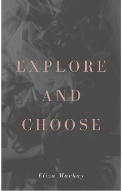 Cover Explore and Choose (eBook, ePUB)