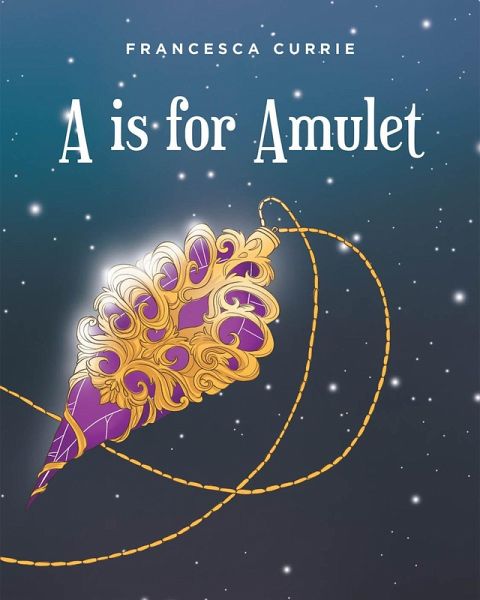 A is for Amulet (eBook, ePUB)