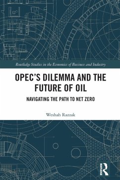 Cover OPEC's Dilemma and the Future of Oil (eBook, ePUB)