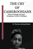 The Cry of Cameroonians (eBook, ePUB) The Cry of Cameroonians (eBook, ePUB)