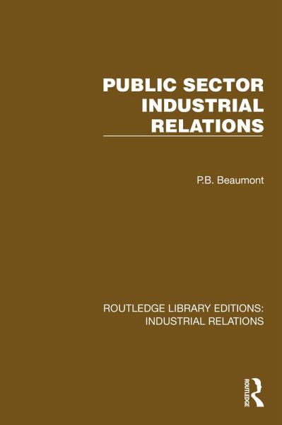 Public Sector Industrial Relations (eBook, PDF) Public Sector Industrial Relations (eBook, PDF)