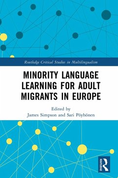 Minority Language Learning for Adult Migrants in Europe (eBook, PDF)