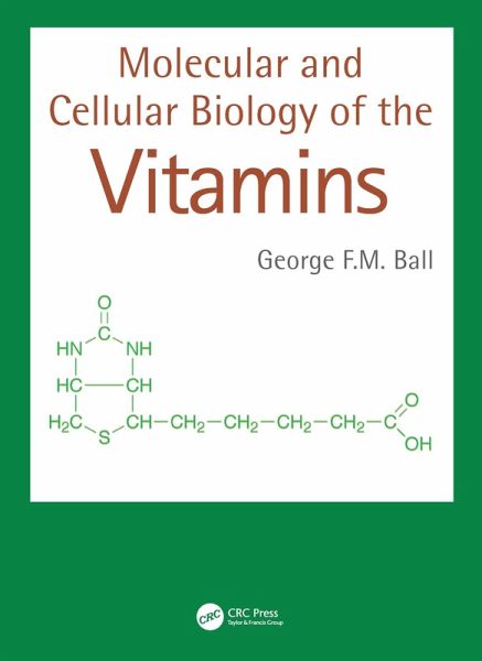 Molecular and Cellular Biology of the Vitamins (eBook, ePUB) Molecular and Cellular Biology of the Vitamins (eBook, ePUB)